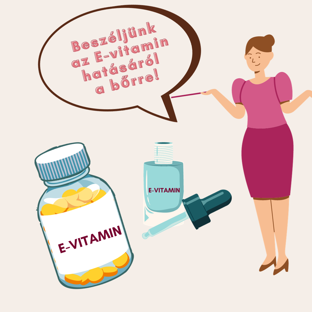 Az E- vitamin hatása a bőrre
